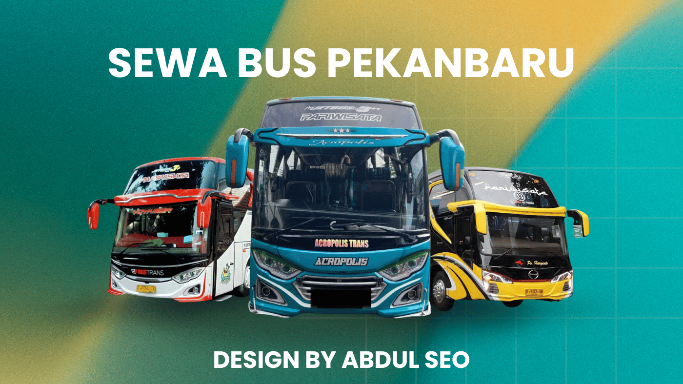 SEWA BUS PEKANBARU